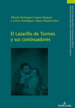 El Lazarillo de Tormes y sus Continuadores (Studien zu den Romanischen Literaturen und Kulturen