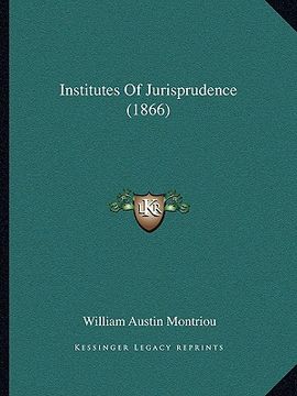 portada institutes of jurisprudence (1866) (en Inglés)