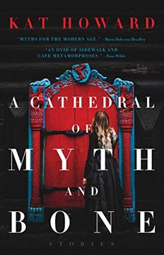 portada A Cathedral of Myth and Bone: Stories 