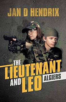 portada The Lieutenant and Leo: Algiers (in English)
