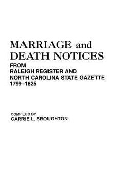 portada marriage and death notices from "raleigh register and north carolina state gazette," 1799-1825 (en Inglés)