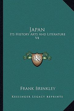 portada japan: its history arts and literature v4 (en Inglés)