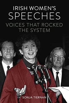 portada Irish Women's Speeches: Voices That Rocked the System (en Inglés)