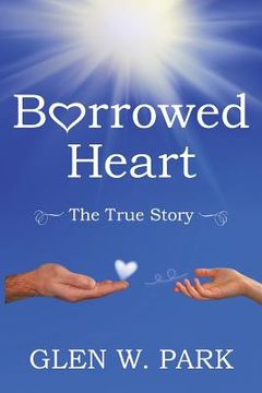 portada Borrowed Heart: The True Story (in English)