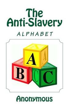 portada The Anti-Slavery Alphabet (en Inglés)