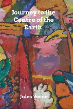portada Journey to the Centre of the Earth (in English)