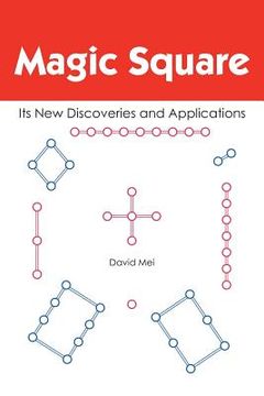 portada Magic Square: Its New Discoveries and Applications (en Inglés)