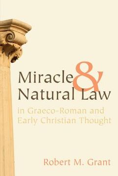 portada miracle and natural law in graeco-roman and early christian thought (en Inglés)