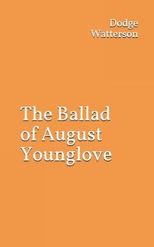 portada The Ballad of August Younglove (in English)