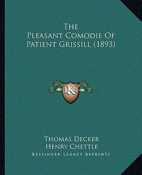 portada the pleasant comodie of patient grissill (1893)