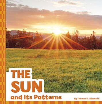 portada The Sun and Its Patterns (en Inglés)