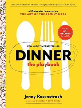 portada Dinner: The Playbook: A 30-Day Plan for Mastering the art of the Family Meal (en Inglés)