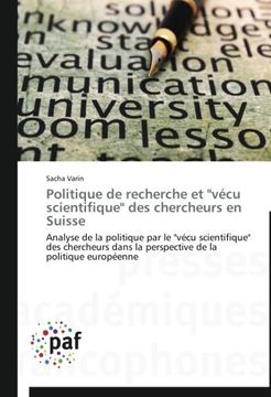 portada Politique de Recherche Et "Vecu Scientifique" Des Chercheurs En Suisse