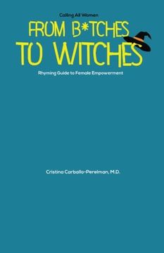 portada Calling All Women: From Witches to Bitches