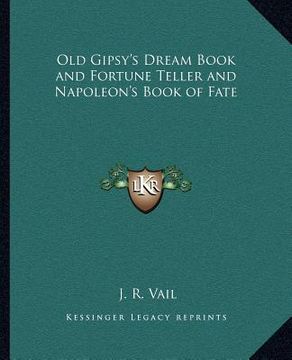 portada old gipsy's dream book and fortune teller and napoleon's book of fate