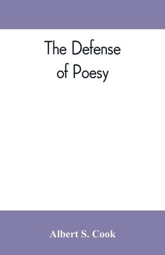 portada The defense of poesy; otherwise known as An apology for poetry (en Inglés)
