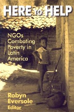 portada here to help: ngos combating poverty in latin america (en Inglés)