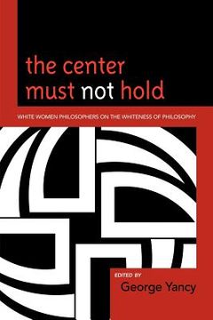 portada the center must not hold