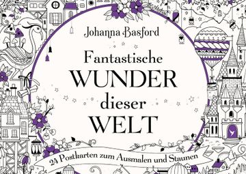 portada Fantastische Wunder Dieser Welt: 24 Postkarten zum Ausmalen und Staunen 24 Postkarten zum Ausmalen und Staunen (in German)