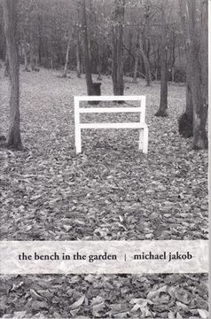 portada The Bench in the Garden: An Inquiry Into the Scopic History of a Bench