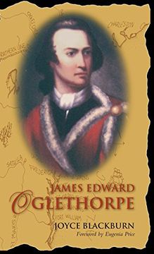 portada James Edward Oglethorpe: Foreword by Eugenia Price