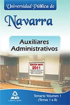 portada Auxiliares Administrativos De La Universidad Pública De Navarra. Temario Vol.I (Temas 1 A 8)