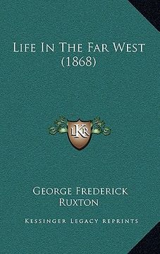 portada life in the far west (1868) (en Inglés)