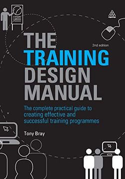 portada The Training Design Manual: The Complete Practical Guide to Creating Effective and Successful Training Programmes (in English)