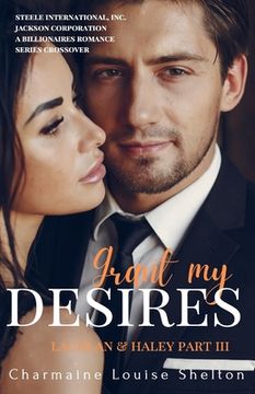 portada Grant My Desires Lachlan & Haley Part III (en Inglés)