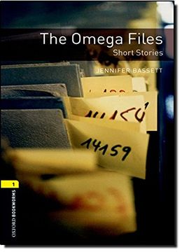 portada Oxford Bookworms Library: The Omega Files Short Stories: Level 1: 400-Word Vocabulary (Oxford Bookworms Library, Stage 1) (in English)