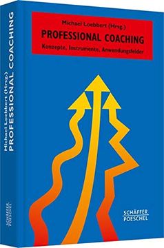 portada Professional Coaching: Konzepte, Instrumente, Anwendungsfelder (en Alemán)