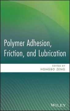 portada polymer adhesion, friction, and lubrication (en Inglés)