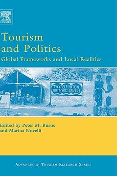 portada tourism and politics: global frameworks and local realities (en Inglés)