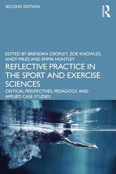 portada Reflective Practice in the Sport and Exercise Sciences: Critical Perspectives, Pedagogy, and Applied Case Studies 