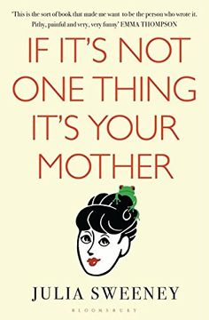 portada If It's Not One Thing, It's Your Mother