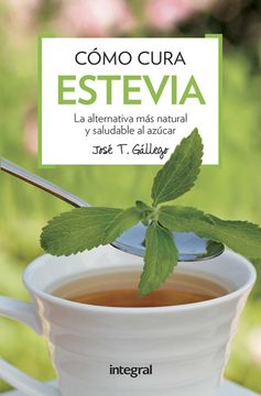 portada Como Cura la Estevia (in Spanish)