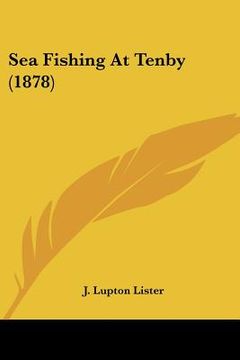 portada sea fishing at tenby (1878) (en Inglés)