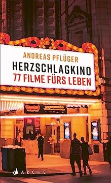 portada Herzschlagkino: 77 Filme Fürs Leben (en Alemán)