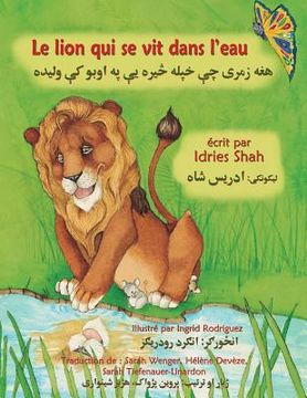 portada Le Lion qui se vit dans l'eau: Edition français-pachto (in French)