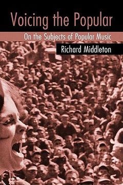 portada voicing the popular: on the subjects of popular music (en Inglés)