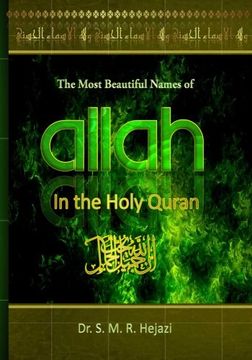 portada The Most Beautiful Names of ALLAH in the Holy Quran: A concise Interpretation of Divine Names in the Holy Quran