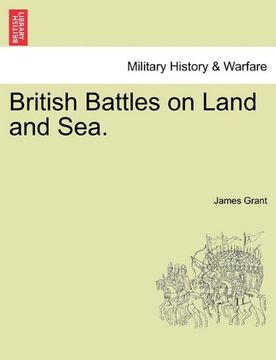 portada british battles on land and sea. (en Inglés)