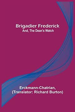 portada Brigadier Frederick; And, the Dean'S Watch (en Inglés)