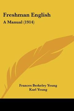 portada freshman english: a manual (1914) (in English)