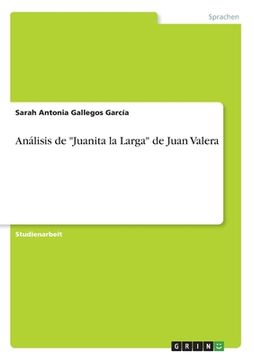 portada Análisis de "Juanita la Larga" de Juan Valera (in German)