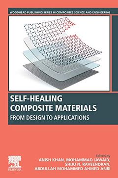 portada Self-Healing Composite Materials: From Design to Applications (Woodhead Publishing Series in Composites Science and Engineering) 