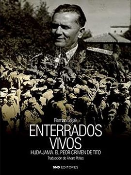 portada Enterrados Vivos: Huda Jama el Peor Crimén de Tito (in Spanish)