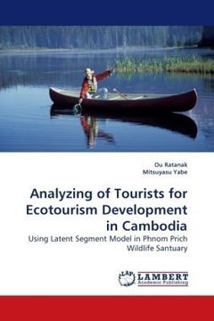 portada Analyzing of Tourists for Ecotourism Development in Cambodia: Using Latent Segment Model in Phnom Prich Wildlife Santuary