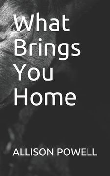 portada What Brings You Home (en Inglés)