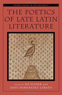 portada The Poetics of Late Latin Literature (Oxford Studies in Late Antiquity)